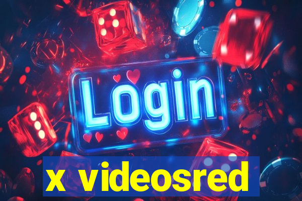 x videosred